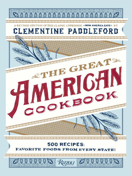 Title details for The Great American Cookbook by Clementine Paddleford - Available